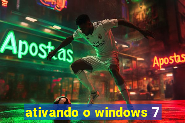 ativando o windows 7